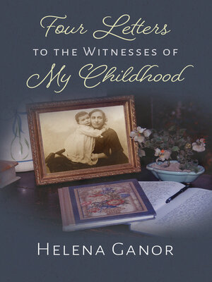 cover image of Four Letters to the Witnesses of My  Childhood